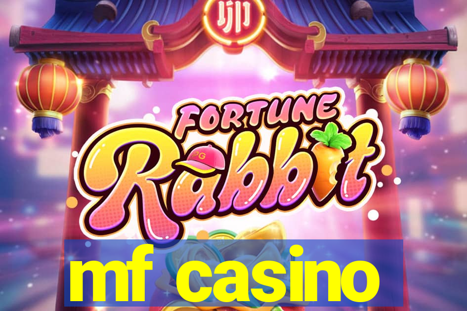 mf casino
